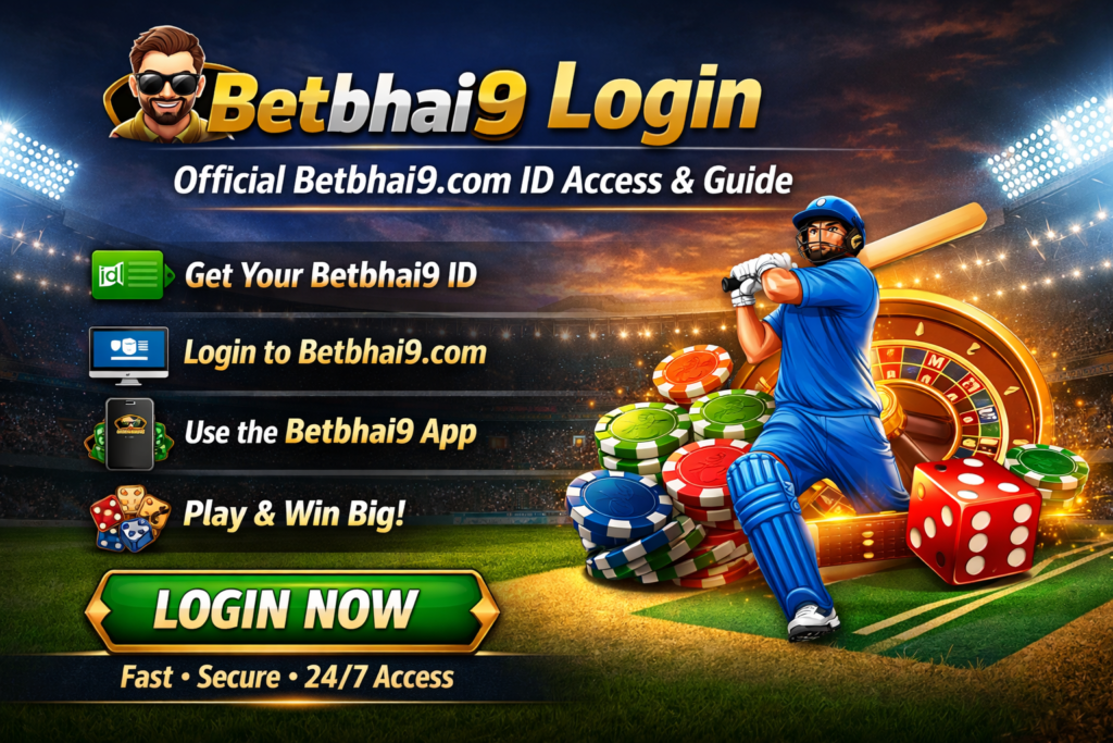 Betbhai9 Login – Official Betbhai9.com ID Access & Guide
