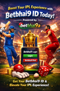Boost Your IPL Experience with Betbhai9 ID Today Powered by betbhai9a